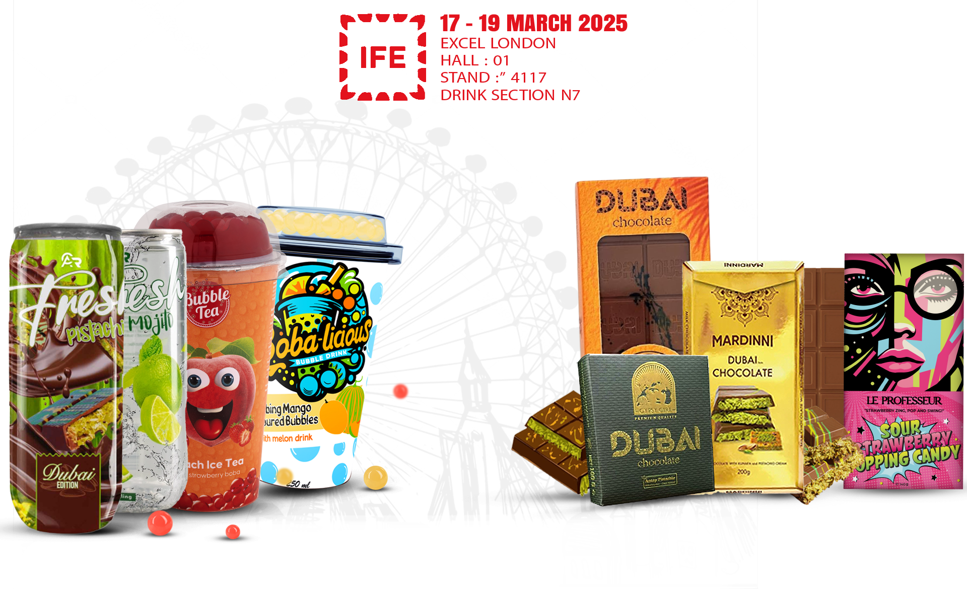Promotional banner for IFE 2025 at ExCeL London, showcasing bubble tea, chocolates, and confectionery products.